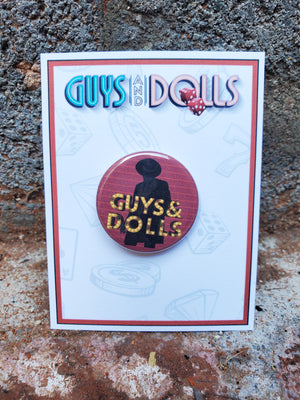 GUYS AND DOLLS Show Metal Pinback Button GUYS AND DOLLS Show Metal Pinback Button