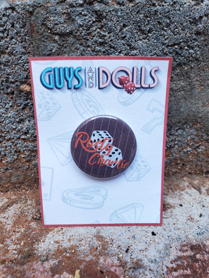 GUYS AND DOLLS "Rusty Charlie" Metal Pinback Button GUYS AND DOLLS "Rusty Charlie" Metal Pinback Button