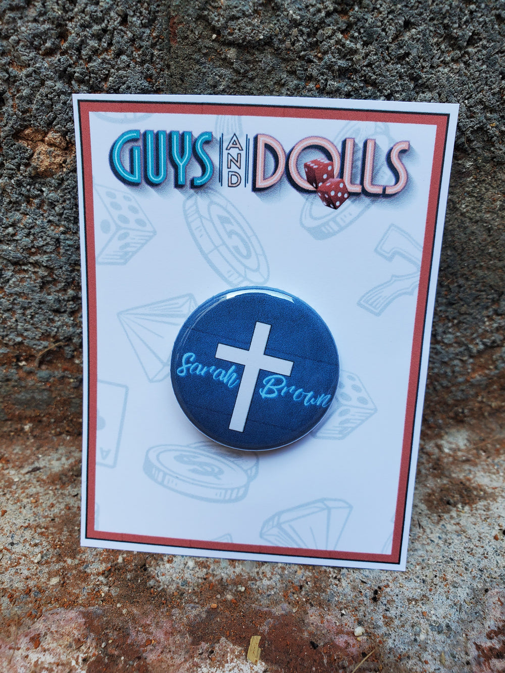 GUYS AND DOLLS "Sarah Brown" Metal Pinback Button