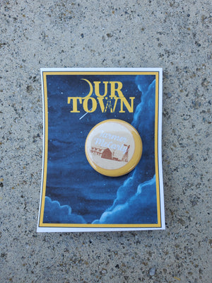 OUR TOWN "Farmer McCarty" Metal Pinback Button OUR TOWN "Farmer McCarty" Metal Pinback Button