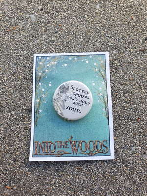 INTO THE WOODS "Jack's Mother" Metal Pinback Button INTO THE WOODS "Jack's Mother" Metal Pinback Button