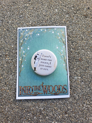 INTO THE WOODS "Steward" Metal Pinback Button INTO THE WOODS "Steward" Metal Pinback Button
