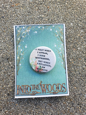 INTO THE WOODS "Mysterious Man" Metal Pinback Button INTO THE WOODS "Mysterious Man" Metal Pinback Button