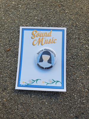 SOUND OF MUSIC "Schwester Margaretta" Metall Button SOUND OF MUSIC "Schwester Margaretta" Metall Button