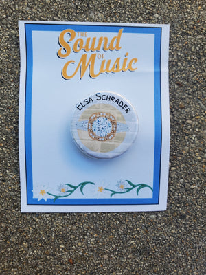 SOUND OF MUSIC "Elsa Schrader" Metall Button SOUND OF MUSIC "Elsa Schrader" Metall Button
