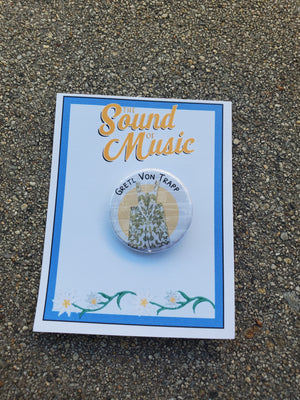 SOUND OF MUSIC "Gretl von Trapp" Metall-Anstecker SOUND OF MUSIC "Gretl von Trapp" Metall-Anstecker