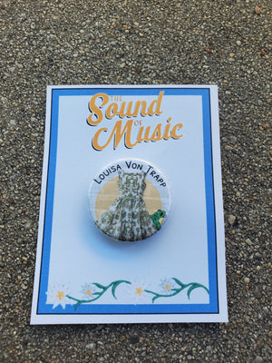 SOUND OF MUSIC "Louisa Von Trapp" Metall-Anstecker SOUND OF MUSIC "Louisa Von Trapp" Metall-Anstecker