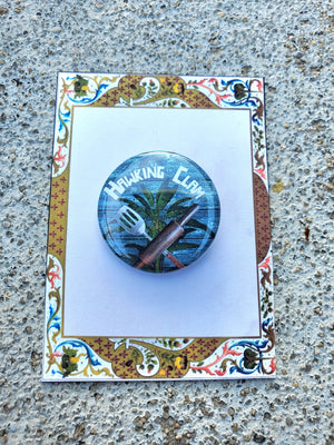 PETER AND THE STARCATCHER "Hawking Clam" Metal Pinback Button PETER AND THE STARCATCHER "Hawking Clam" Metal Pinback Button