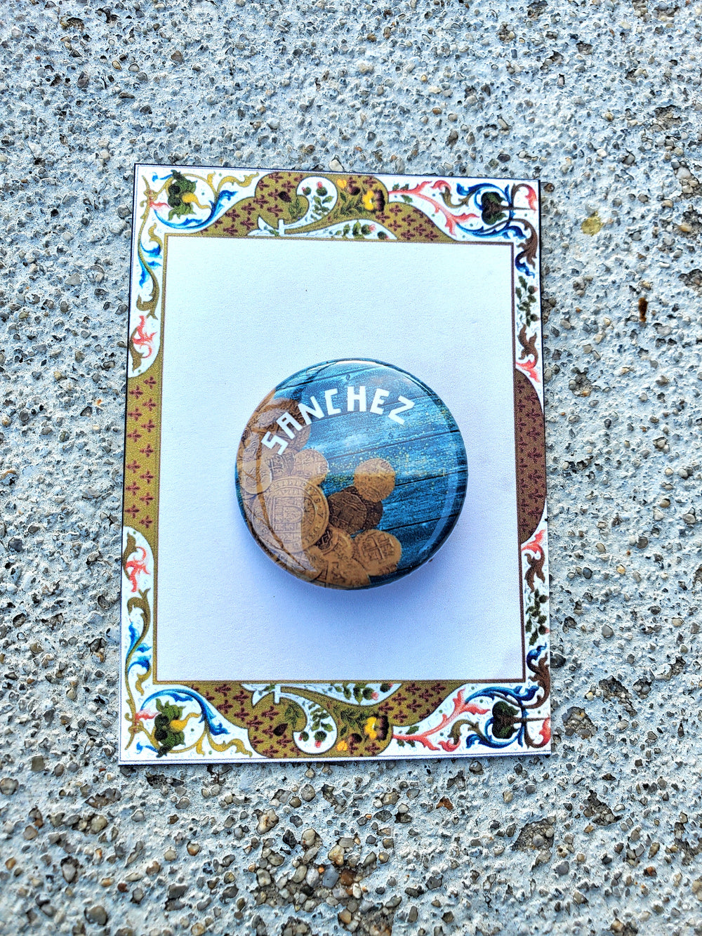 PETER AND THE STARCATCHER 'Sanchez" Metal Pinback Button
