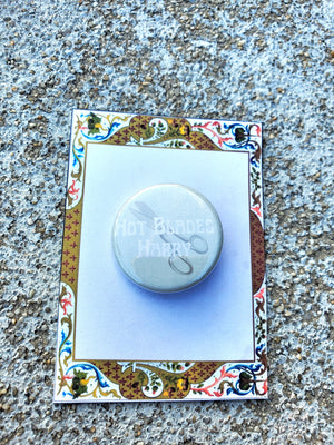 URINETOWN "Hot Blades Harry" Metal Pinback Button URINETOWN "Hot Blades Harry" Metal Pinback Button