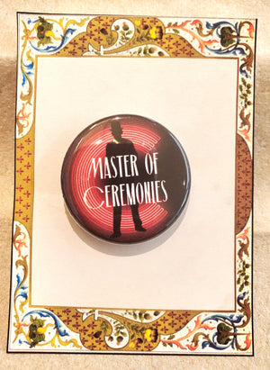 CHICAGO "Master of Ceremonies" Metal Pinback Button CHICAGO "Master of Ceremonies" Metal Pinback Button