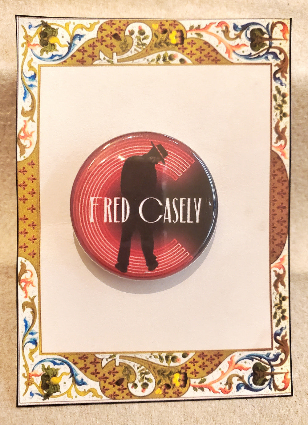CHICAGO "Fred Casely" Metal Pinback Button