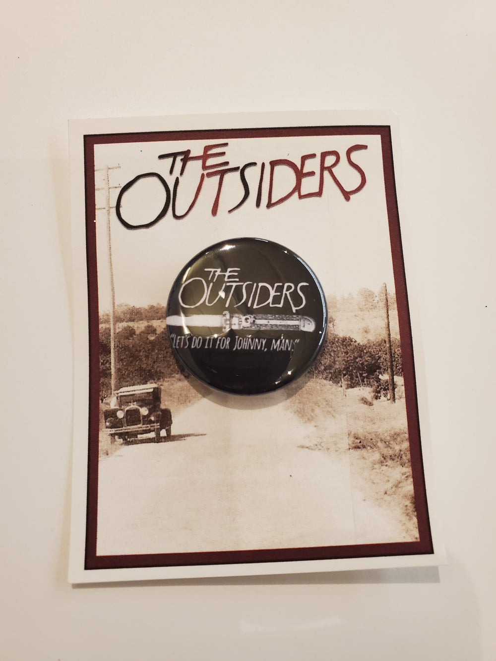 Outsiders "Tu es für Johnny" Metall-Anstecker