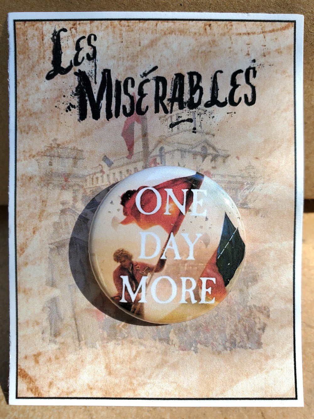 LES MISERABLES "Ein Tag mehr" Metall Button Button