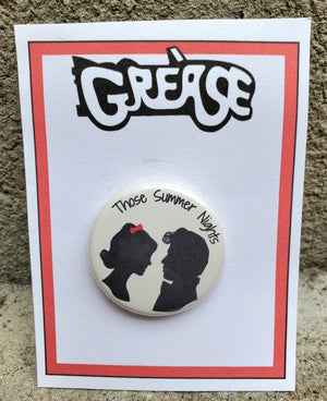 GREASE "Those Summer Nights" Metall Button GREASE "Those Summer Nights" Metall Button