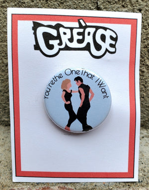 GREASE "Du bist derjenige, den ich will" Metall Button GREASE "Du bist derjenige, den ich will" Metall Button