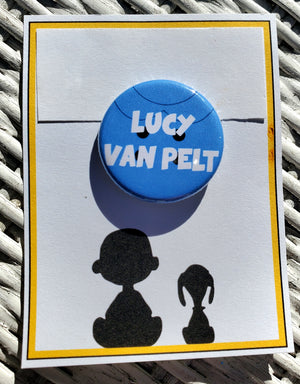 CHARLIE BROWN "Lucy Van Pelt" Metal Pinback Button CHARLIE BROWN "Lucy Van Pelt" Metal Pinback Button