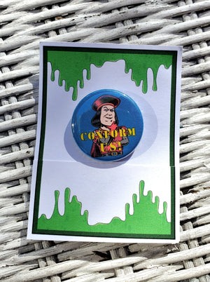 SHREK "Conform Us!" Lord Farquaad Metal Pinback Button SHREK "Conform Us!" Lord Farquaad Metal Pinback Button
