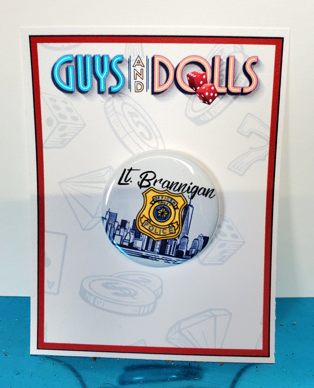 GUYS AND DOLLS "Lt. Brannigan" Metal Pinback Butoon