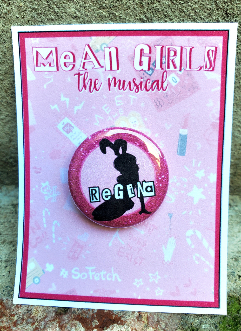 MEAN GIRLS "Regina George" Metal Pinback Button