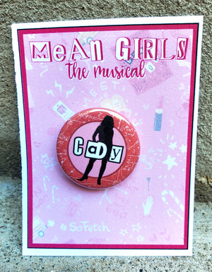MEAN GIRLS "Cady Heron" Metal Pinback Button MEAN GIRLS "Cady Heron" Metal Pinback Button