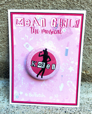MEAN GIRLS "Karen Smith" Metal Pinback Button MEAN GIRLS "Karen Smith" Metal Pinback Button