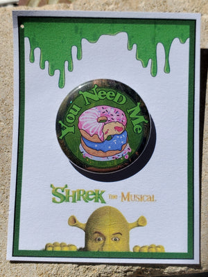 SHREK "Du brauchst mich" Metall-Anstecker SHREK "Du brauchst mich" Metall-Anstecker