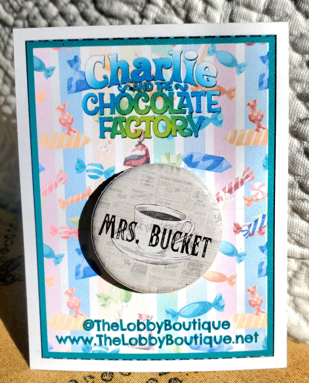 CHARLIE AND THE CHOCOLATE FACTORY "Mrs. Bucket" Metal Pinback Button