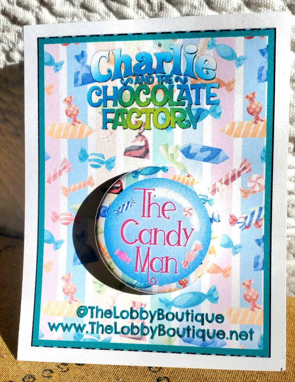 CHARLIE AND THE CHOCOLATE FACTORY "Candy Man" Metal Pinback Button