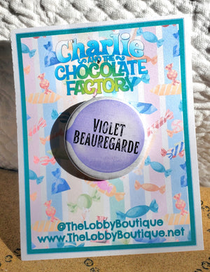 CHARLIE AND THE CHOCOLATE FACTORY "Violet Beauregard" Metal Pinback Button CHARLIE AND THE CHOCOLATE FACTORY "Violet Beauregard" Metal Pinback Button