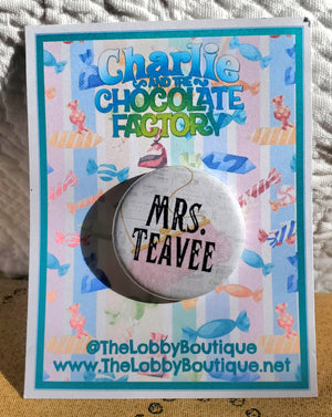 CHARLIE AND THE CHOCOLATE FACTORY "Mrs. Teavee" Metal Pinback Button CHARLIE AND THE CHOCOLATE FACTORY "Mrs. Teavee" Metal Pinback Button