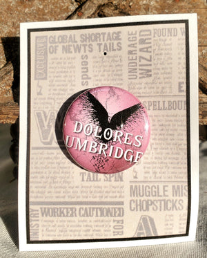 CURSED CHILD "DOLORES UMBRIDGE" Metal Pinback Button CURSED CHILD "DOLORES UMBRIDGE" Metal Pinback Button