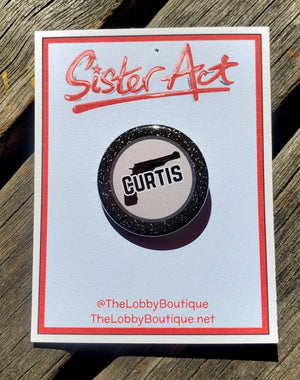 SISTER ACT "CURTIS" Metal Pinback Button SISTER ACT "CURTIS" Metal Pinback Button