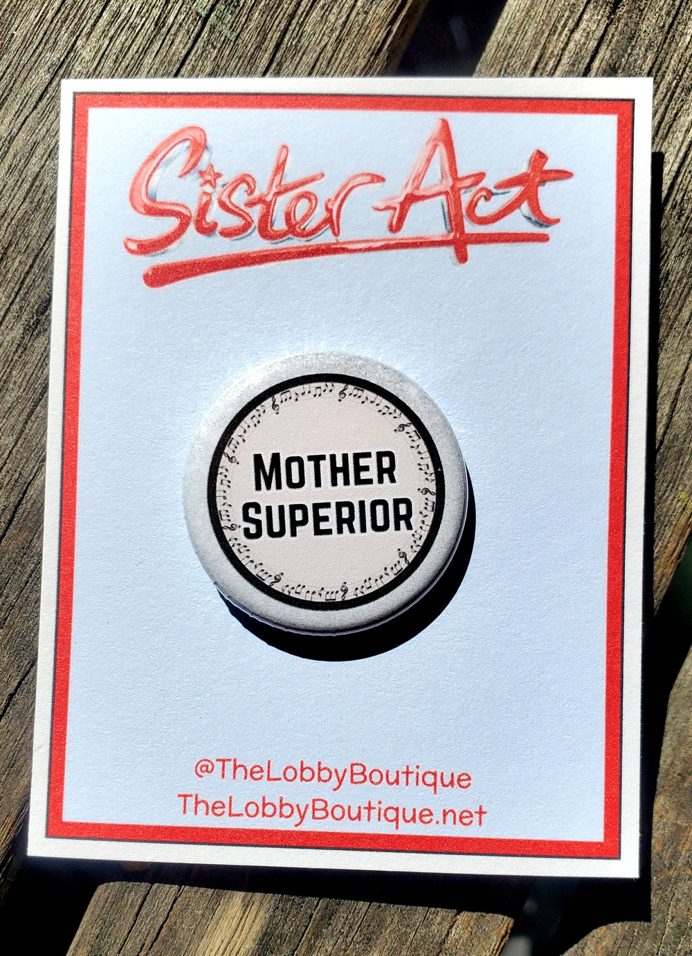 SISTER ACT "MOTHER SUPERIOR" Metal Pinback Button
