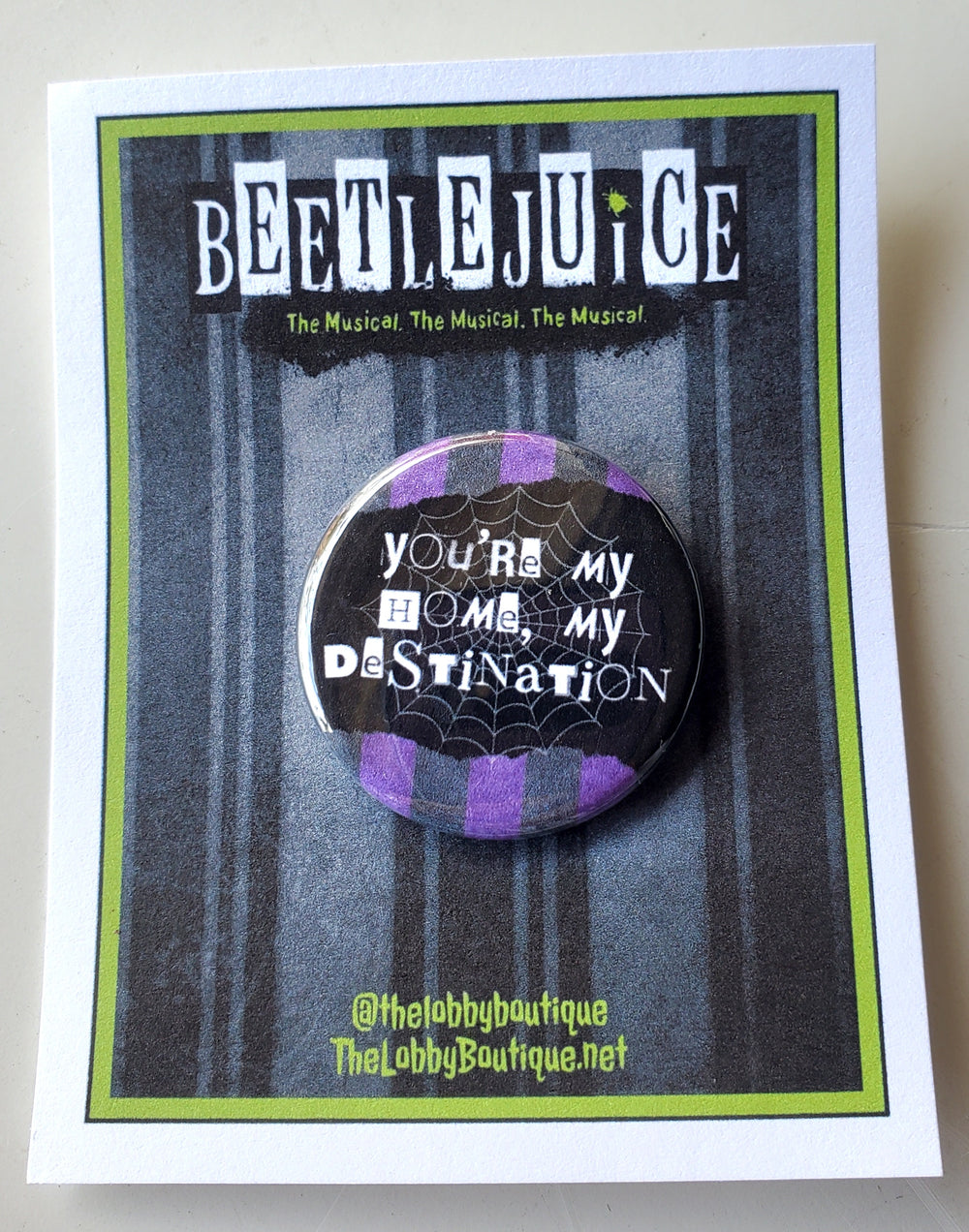 BEETLEJUICE "You're My Home" Metal Pinback Button