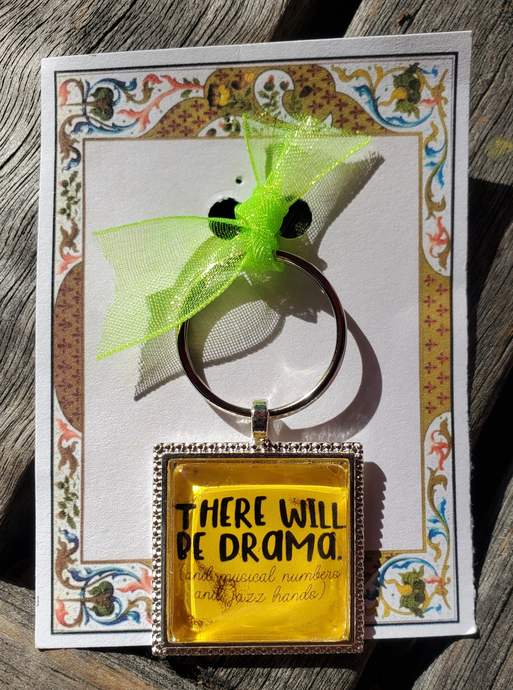 THEATRE LOVERS "There Will Be Drama" Glass Cabachon Keychain