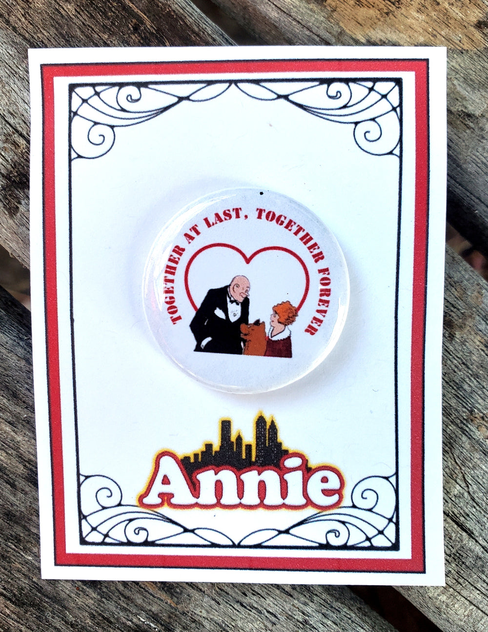 ANNIE "Together At Last" Metal Pinback Button