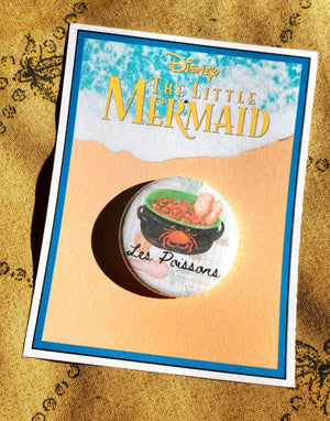 LITTLE MERMAID "LES POISSON" Metal Pinback Button LITTLE MERMAID "LES POISSON" Metal Pinback Button