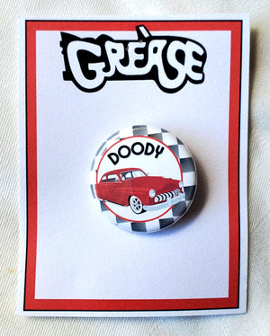 GREASE 'Doody" Metal Pinback Button GREASE 'Doody" Metal Pinback Button
