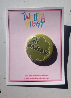 ZWÖLFTE NACHT "Sir Andrew" Metall Button Button ZWÖLFTE NACHT "Sir Andrew" Metall Button Button