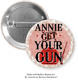 Annie Get Your Gun Logo Metall Button Annie Get Your Gun Logo Metall Button