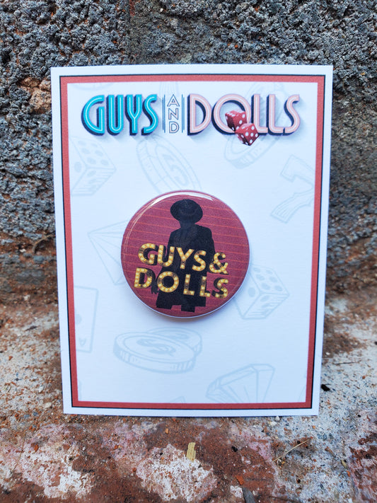 GUYS AND DOLLS Show Metal Pinback Button
