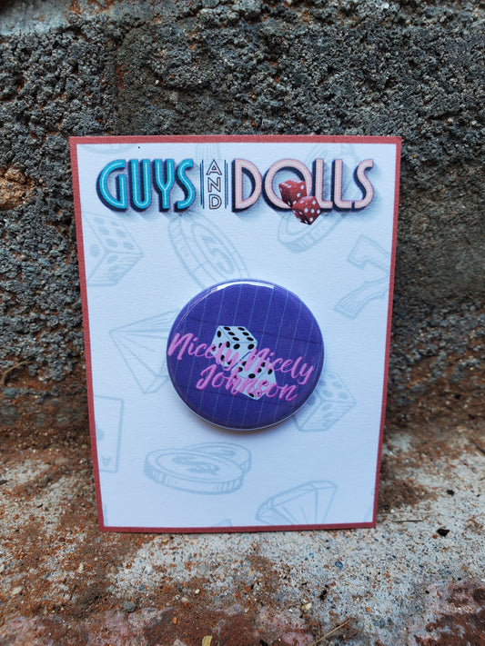 GUYS AND DOLLS "Nicely Nicely Johnson" Metal Pinback Button
