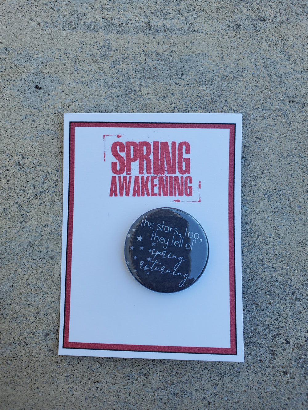 SPRING AWAKENING "Spring Returning" Metal Pinback Button