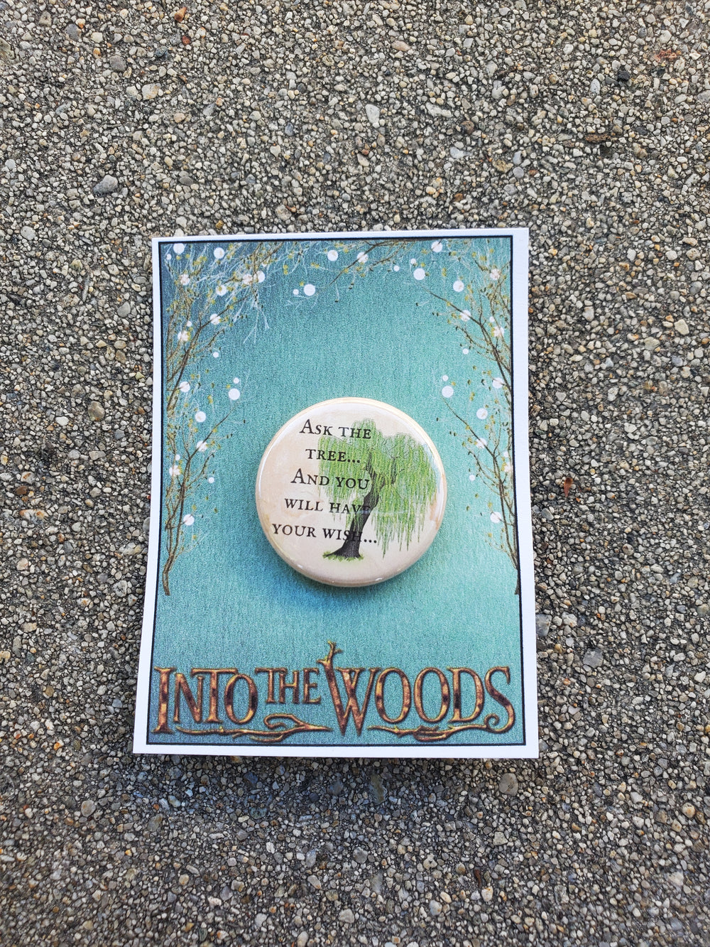 INTO THE WOODS "Cinderella's Mother the Tree" Metal Pinback Button