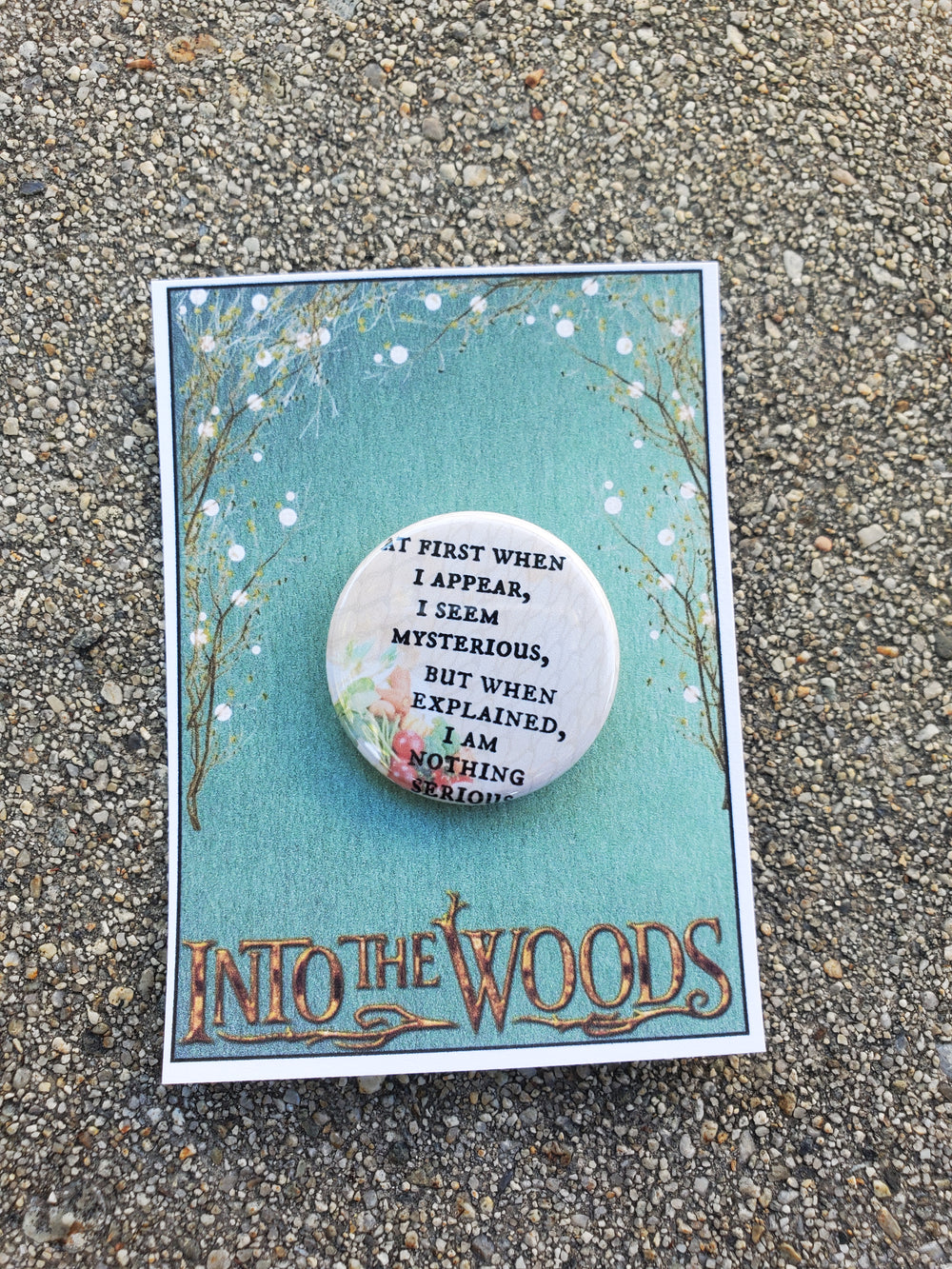 INTO THE WOODS "Mysterious Man" Metal Pinback Button