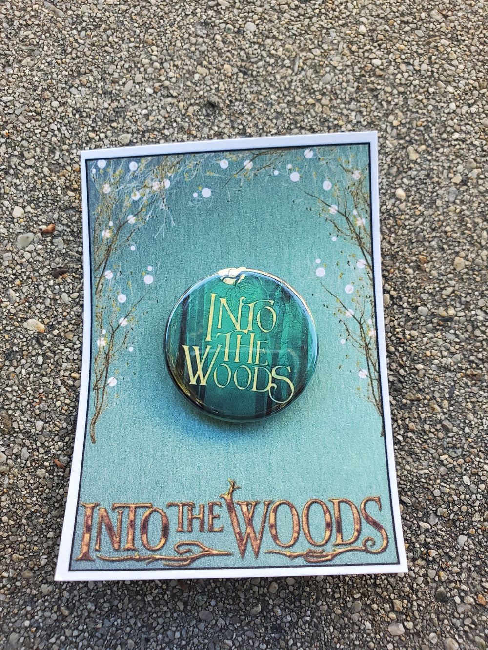 INTO THE WOODS "Show" Metal Pinback Button