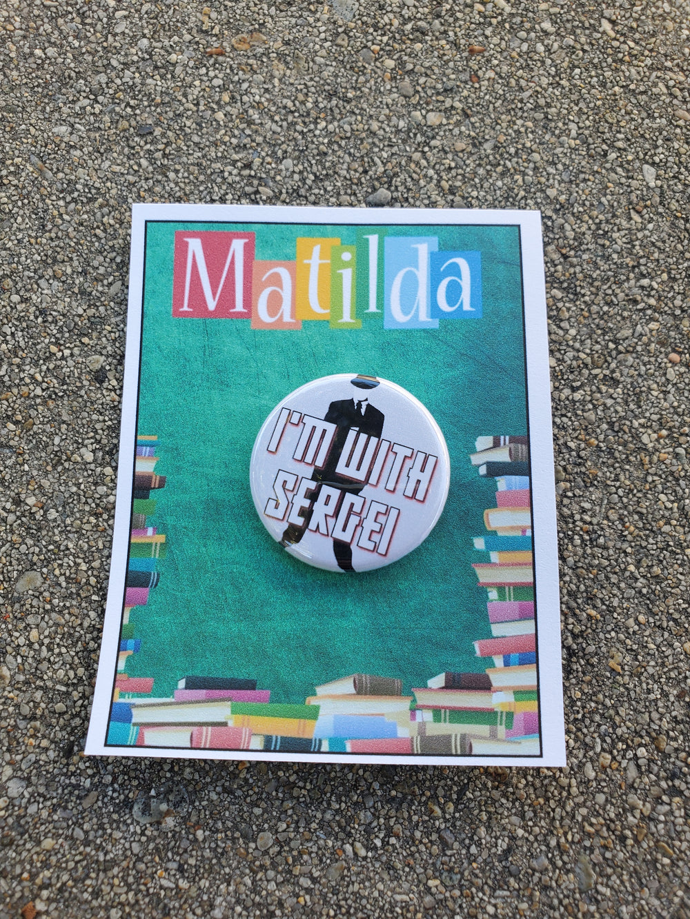 MATILDA "Sergei" Metal Pinback Button