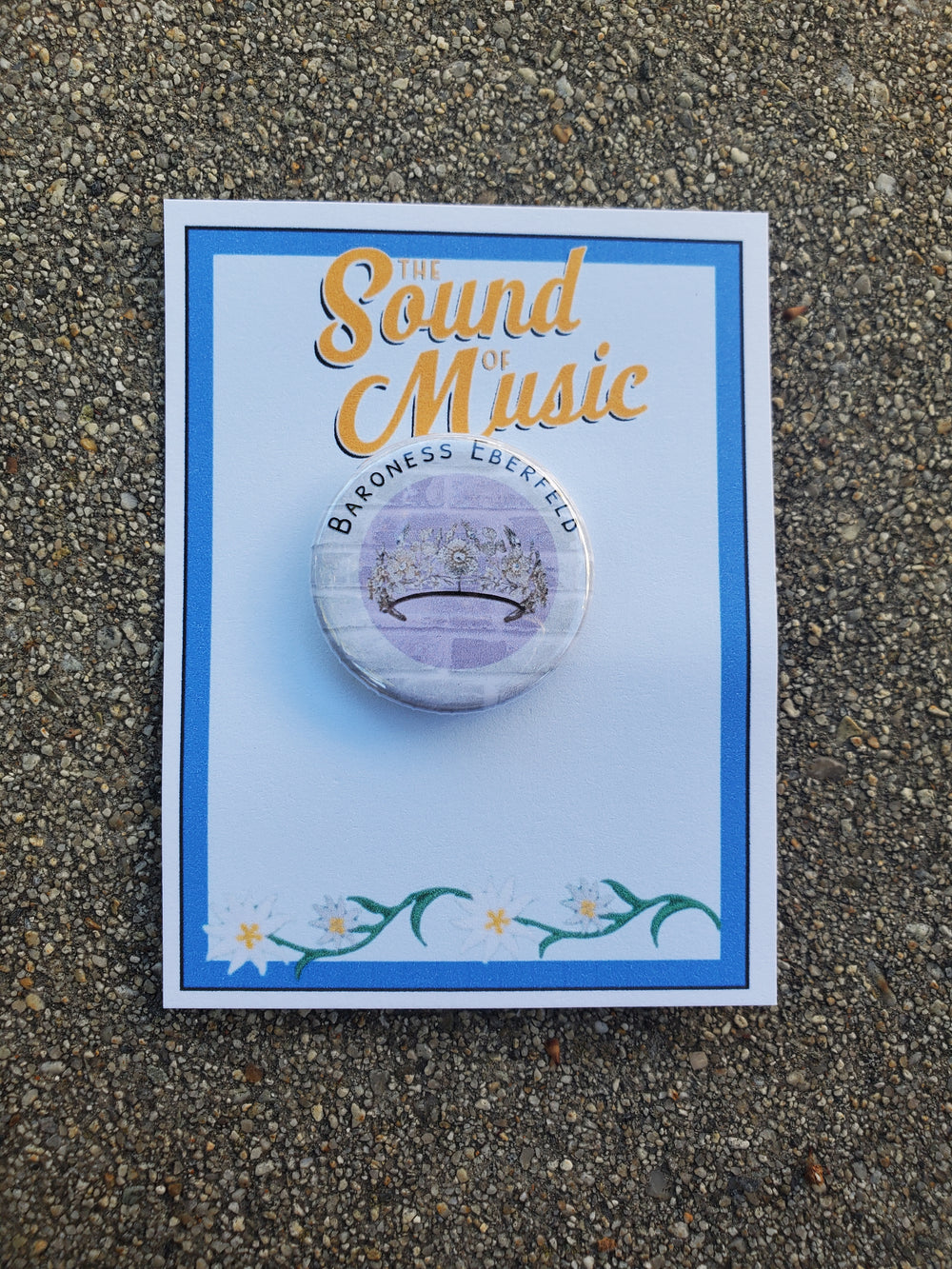 SOUND OF MUSIC "Baroness Eberfeld" Metall-Anstecker