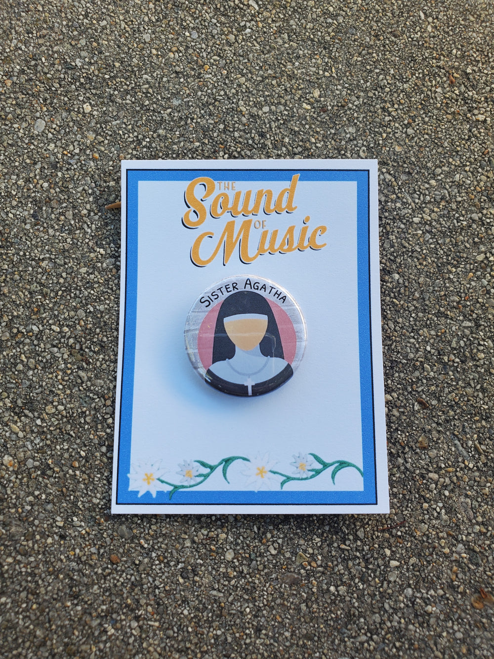 SOUND OF MUSIC "Schwester Agatha" Metall Button